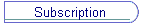 Subscription