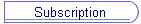 Subscription